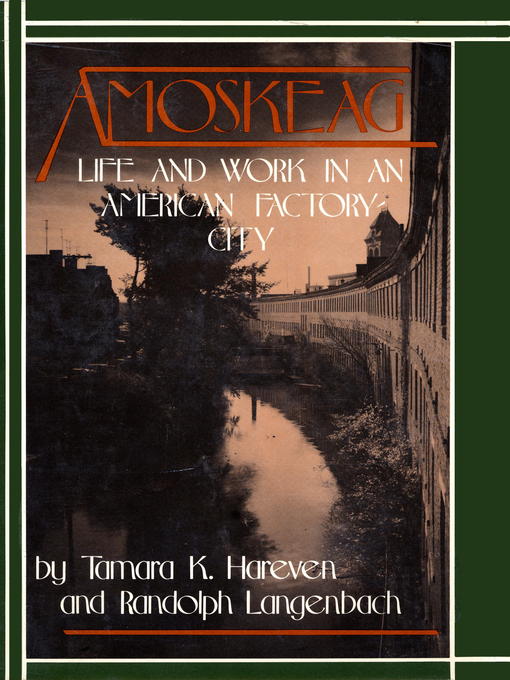 Title details for Amoskeag by Tamara K. Hareven - Available